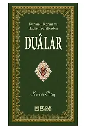 Kuranı Kerim ve Hadisi Şeriflerden Dualar - Kevser Elitaş