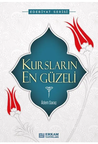 Kursların En Güzeli - Adem Saraç