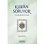 Kur'an Soruyor - Abdullah Sert