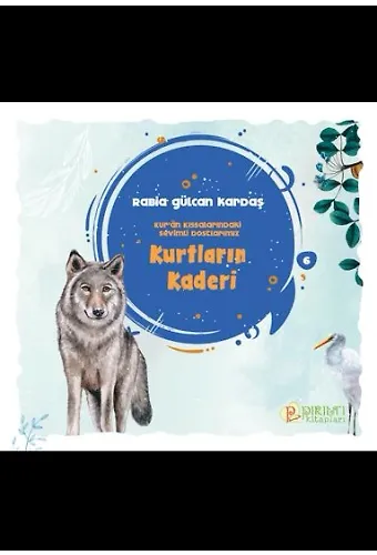 Kurtların Kaderi - Rabia Gülcan Kardaş