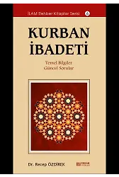 Kurban İbadeti - Dr. Recep Özdirek