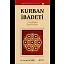 Kurban İbadeti - Dr. Recep Özdirek