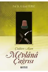 Mevlanâ Çağrısı - Prof. Dr. Hasan Kamil Yılmaz