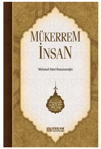 Mükerrem İnsan - Mahmud Sami Ramazanoğlu
