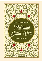 Müminin Gönül Ufku - Osman Nuri Topbaş
