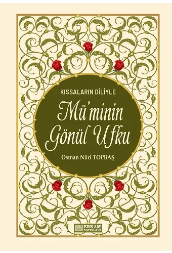 Müminin Gönül Ufku - Osman Nuri Topbaş