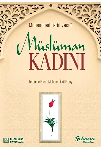 Müslüman Kadını - Muhammed Ferid Vecdi