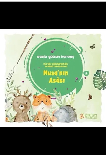 Musanın Asâsı - Rabia Gülcan Kardaş