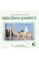 Müslüman Şahsiyeti - Harun Kırkıl, Mahmut Sami Kanbaş