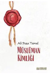 Müslüman Kimliği - Ali Rıza Temel