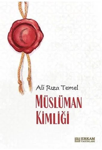 Müslüman Kimliği - Ali Rıza Temel