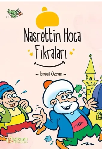 Nasrettin Hoca Fıkraları - İsmail Özcan