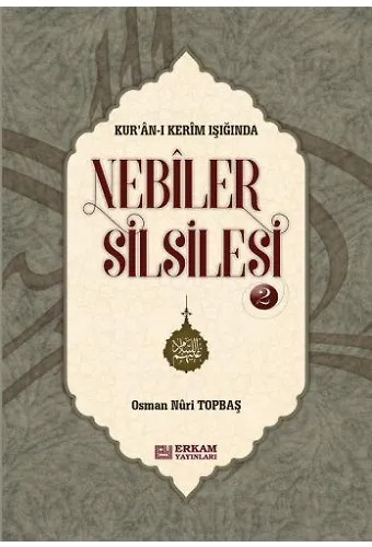 Nebiler Silsilesi - 2 (Ciltli) - Osman Nuri Topbaş