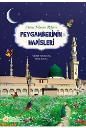 Peygamberimin Hadisleri - Handan Yalvaç Arıcı, Esma Budak