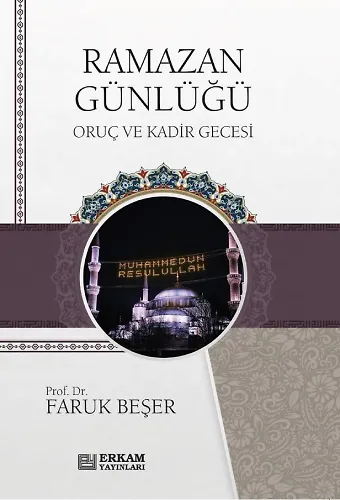 Ramazan Günlüğü - Faruk Beşer