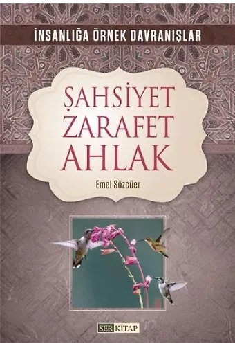 Şahsiyet Zarafet Ahlak - Emel Sözcüer