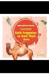 Salih Peygamber ve Kızıl Tüylü Deve - Rabia Gülcan Kardaş