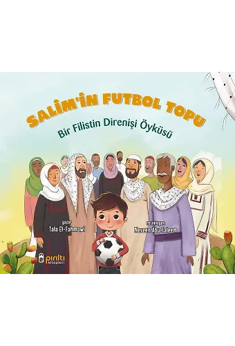 Salim'in Futbol Topu (Bir Filistin Direnişi Öyküsü) - Tala el-Fahmawi