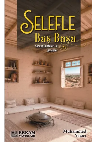 Selefle Baş Başa - Muhammed Yazıcı