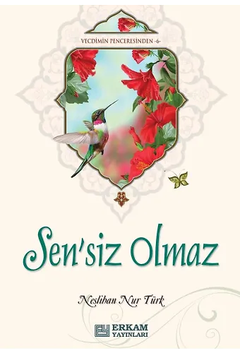 Sensiz Olmaz - Neslihan Nur Türk