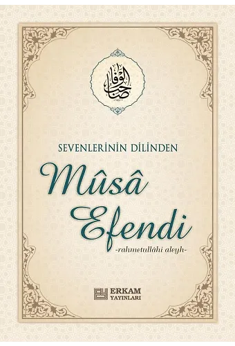 Sevenlerinin Dilinden Musa Efendi - Komisyon