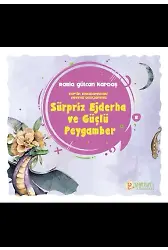 Sürpriz Ejderha ve Güçlü Peygamber - Rabia Gülcan Kardaş