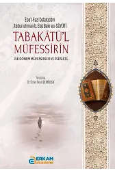 Tabakâtü'l- Müfessirîn - Dr. Ömer Faruk Demireşik