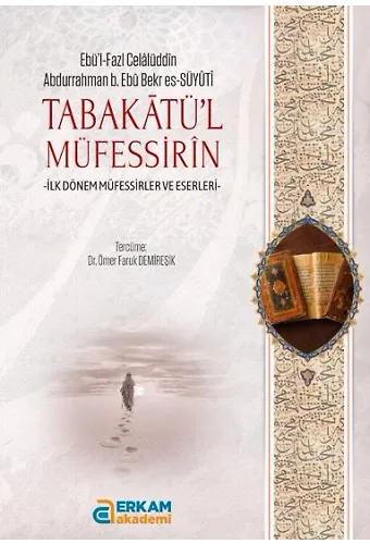 Tabakâtül- Müfessirîn - Dr. Ömer Faruk Demireşik