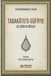 Tabakâtu's-Sûfiyye - Ebu Abdurrahman es-Sülemi