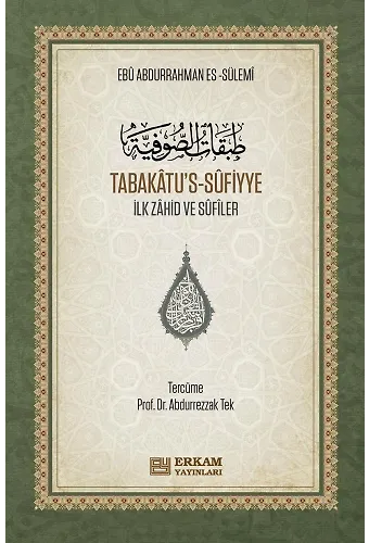 Tabakâtu's-Sûfiyye - Ebu Abdurrahman es-Sülemi - CİLTLİ (Arapça - Türkçe)
