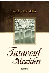 Tasavvuf Meseleleri - Prof. Dr. Hasan Kamil Yılmaz