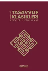 Tasavvuf Klasikleri - Prof. Dr. Hasan Kamil Yılmaz