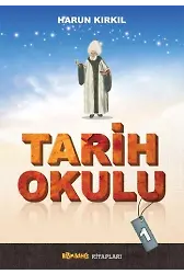 Tarih Okulu - 1 - Harun Kırkıl