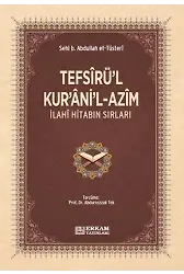Tefsîrül-Kurânil-Azîm - Sehl B. Abdullah et-Tüsteri
