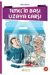 Temel'in Başı Uzaya Karşı - Ekrem Bektaş