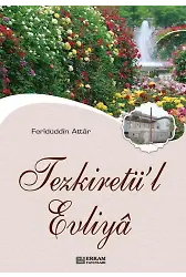 Tezkiretü'l Evliya - Ferîdüddîn Attâr