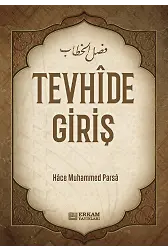 Tevhide Giriş - Hace Muhammed Parsâ