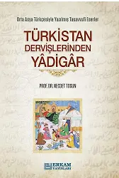 Türkistan Dervişlerinden Yadigar - Prof. Dr. Necdet Tosun