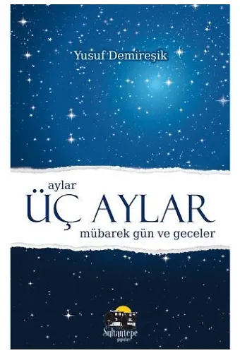Üç Aylar Mübarek Gün ve Geceler - (Cep Boy Ciltli) - Yusuf Demireşik