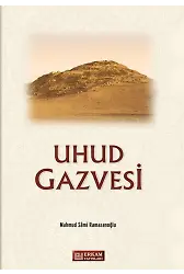 Uhud Gazvesi - Mahmud Sami Ramazanoğlu