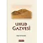Uhud Gazvesi - Mahmud Sami Ramazanoğlu