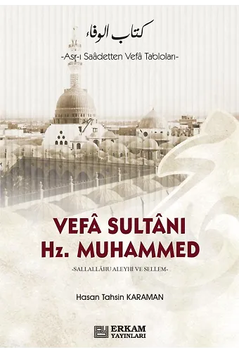 Vefa Sultanı Hazreti Muhammed - Hasan Tahsin Karaman