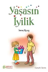 Yaşasın İyilik - İmran Aksoy