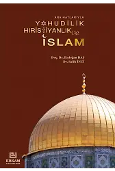 Yahudilik, Hıristiyanlık ve İslam - Doç. Dr. Erdoğan Baş, Dr. Salih İnci