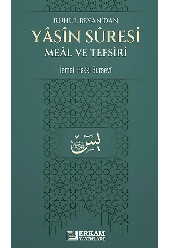 Yasin Suresi Meâl ve Tefsiri - İsmail Hakkı Bursevi