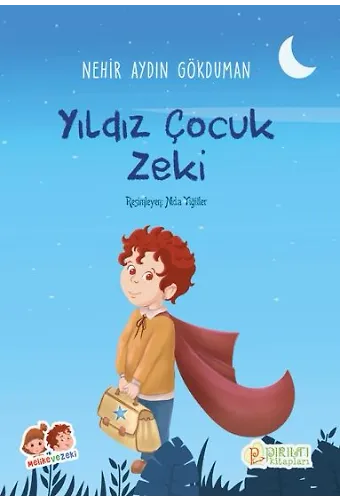 Yıldız Çocuk Zeki - Nehir Aydın Gökduman