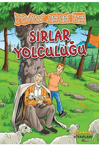 Yunus Dede ile Sırlar Yolculuğu - Mehmet Akif Karayel