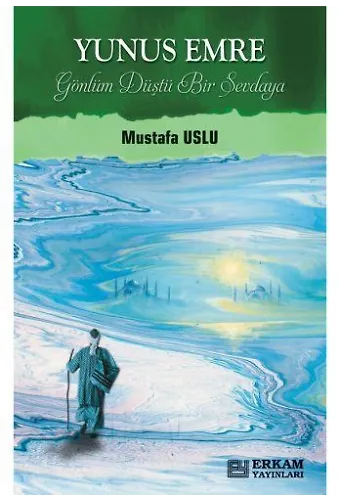 Yunus Emre - Mustafa Uslu