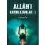 Allahı Hatırlatanlar - 3 - Y. Selman Tan