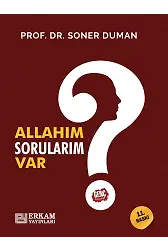 Allahım Sorularım Var - Prof. Dr. Soner Duman